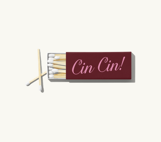 Cin Cin / Cheers Celebration Matches